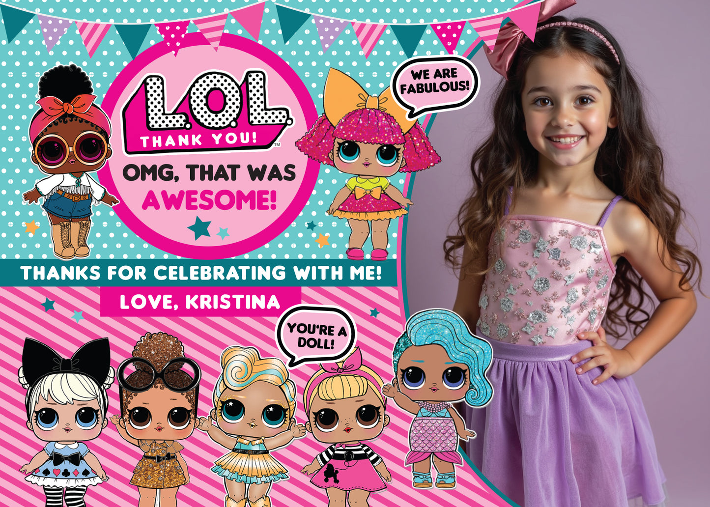 LOL DOLLS Thank You Birthday Card With or Without Photo! Printed or Digital File!