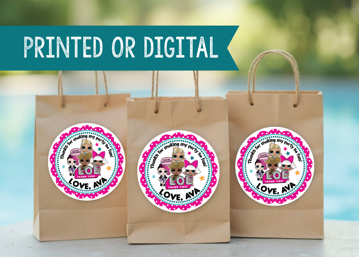 LOL DOLLS Custom Personalized Stickers for Gift Bags, Party Favors! Printed or Digital!