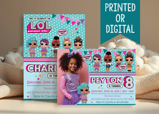 LOL DOLLS Birthday Party Digital or Printed Invitation with or without Photo!