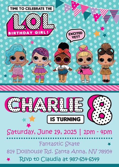 LOL DOLLS Birthday Party Digital or Printed Invitation with or without Photo!